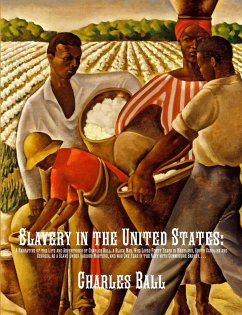 Slavery in the United States - Ball, Charles