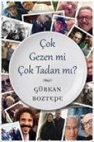 Cok Gezen mi Cok Tadan mi - Boztepe, Gürkan