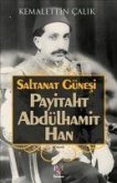 Saltanat Günesi Payitaht Abdülhamit Han