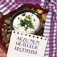 Cover Arzunun Mutluluk Receteleri