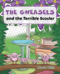 The Gneasels and the Terrible Scosler - Diltz, Linda