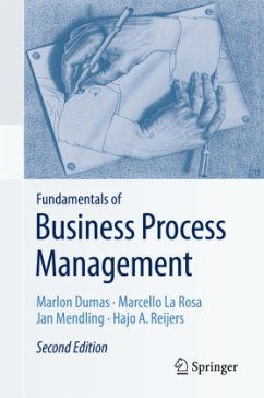Fundamentals of Business Process Management - Dumas, Marlon;La Rosa, Marcello;Mendling, Jan