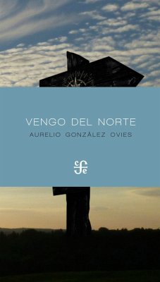 Vengo del norte - González Ovies, Aurelio; Álvarez Velasco, Francisco