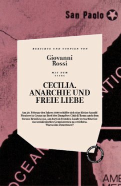 Cecilia, Anarchie Und Freie Liebe - Rossi, Giovanni