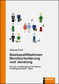 Basisqualifikationen Berufsorientierung und -beratung