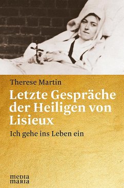 Letzte Gespräche der Heiligen von Lisieux - Martin, Therese