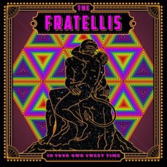 In Your Own Sweet Time - Fratellis,The