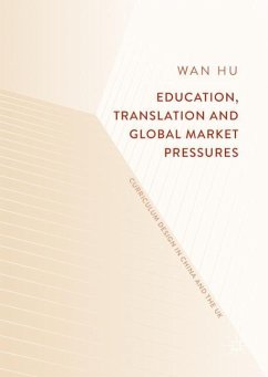 Education, Translation and Global Market Pressures - Hu, Wan