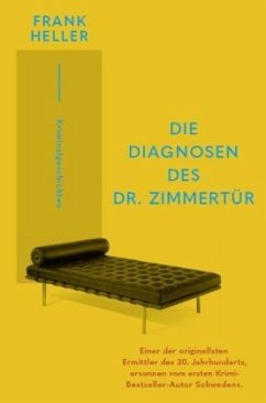 Die Diagnosen des Dr. Zimmertür - Heller, Frank