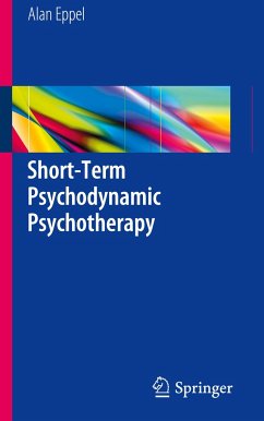 Short-Term Psychodynamic Psychotherapy - Eppel, Alan