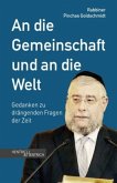 An die Gemeinschaft und an die Welt An die Gemeinschaft und an die Welt