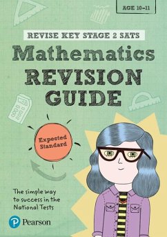 Pearson REVISE Key Stage 2 SATs Maths: Revision Guide - Expected Standard for the 2025 and 2026 exams - Koll, Hilary;Flack, Paul;Mills, Steve