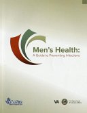 Men's Health a Guide to Preventing Infections: A Guide to Preventing Infections