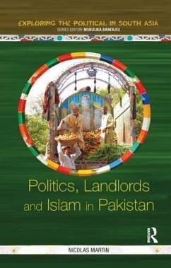 Politics, Landlords and Islam in Pakistan - Martin, Nicolas