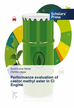 Performance evaluation of castor methyl ester in CI Engine - Mahla, Sunil Kumar;Jagga, Dishika