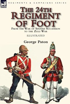 The 24th Regiment of Foot - Paton, George