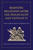 Righting Relations After the Holocaust and Vatican II