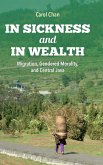 In Sickness and in Wealth: Migration, Gendered Morality, and Central Java
