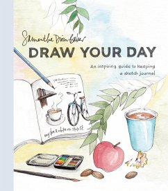 Draw Your Day - Baker, Samantha Dion