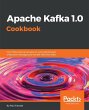 Apache Kafka 1.0 Cookbook - Bild 1