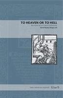 To Heaven or to Hell - Orique, O.P., David Thomas (Associate Professor, Providence College)