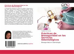 Prácticas de Bioseguridad en los Servicios Odontológicos - Lee Garcés, Yadeleine