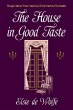 The House in Good Taste - Bild 1