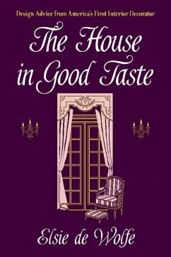 The House in Good Taste - Wolfe, Elsie De