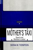 Mother's Taxi: Sport and Women's Labor