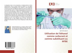 Utilisation de l'éthanol comme carburant et comme substituant au MTBE - Boudjenah, Djahida