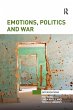 Emotions, Politics and War - Bild 1
