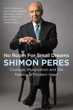 No Room for Small Dreams - Peres, Shimon