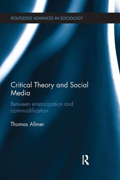 Critical Theory and Social Media - Allmer, Thomas