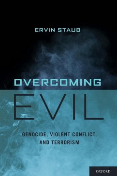 Overcoming Evil - Staub, Ervin