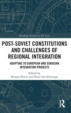 Post-Soviet Constitutions and Challenges of Regional Integration