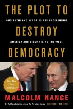 The Plot to Destroy Democracy - Nance, Malcolm