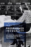 Programmed Inequality