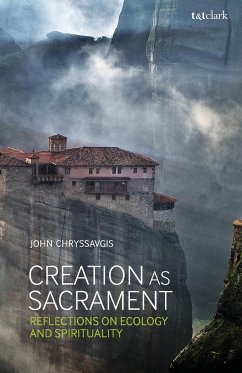 Creation as Sacrament - Chryssavgis, The Rev. Dr John (Office of Ecumenical and Inter-Faith