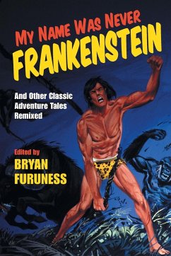 My Name Was Never Frankenstein - Furuness, Bryan