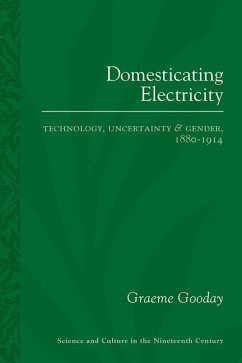 Domesticating Electricity - Gooday, Graeme