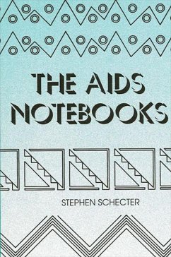 The AIDS Notebooks - Schecter, Stephen