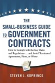 The Small-Business Guide to Government Contracts