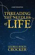 Threading the Needles of Life - Bild 1