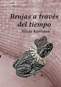 Brujas a través del tiempo - Karlsson, Alicia Cristina