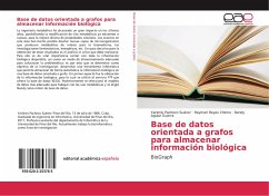 Base de datos orientada a grafos para almacenar información biológica - Pacheco Suárez, Yarlenis;Reyes Chirino, Raymari;Aguiar Guerra, Randy