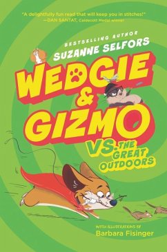 Wedgie & Gizmo vs. the Great Outdoors - Selfors, Suzanne