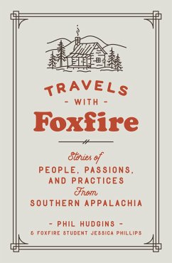 Travels with Foxfire - Hudgins, Phil; Phillips, Jessica