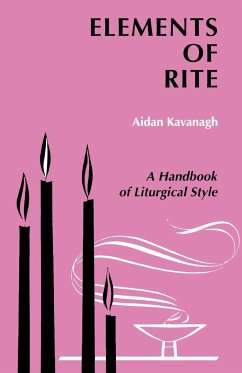 Elements of Rite - Kavanaugh, Aidan