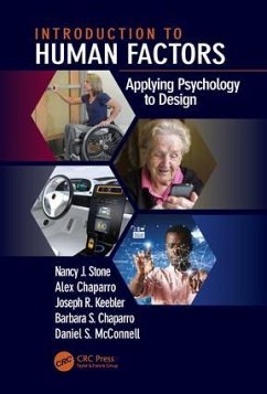 Introduction to Human Factors - Stone, Nancy J. (Missouri University of Science and Technology, Dept; Chaparro, Alex (Embry-Riddle Aeronautical University, Daytona Beach,; Keebler, Joseph R. (Embry-Riddle Aeronautical University, Daytona Be