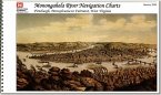 Monongahela River Navigation Charts, Pittsburgh, Pennsylvania to Fairmont, West Virginia (Pittsburgh District)